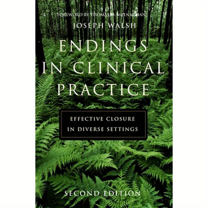 Endings in Clinical Practice, Second Edition: Endings in Clinical Practice, Second Edition