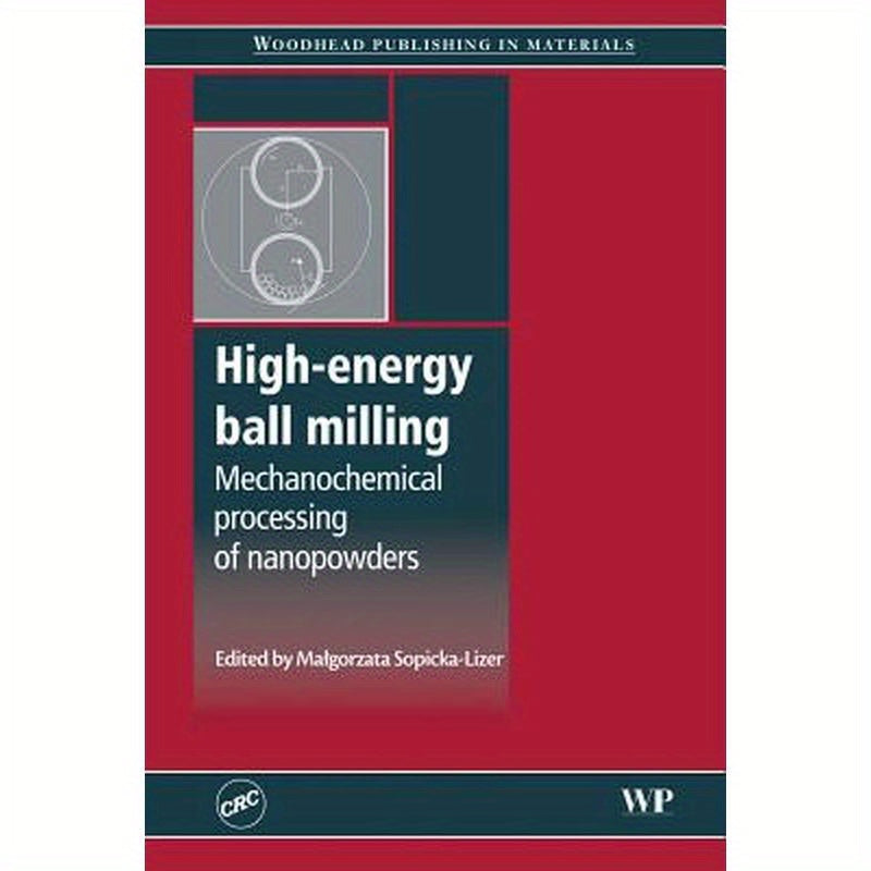High-Energy Ball Milling: Mechanochemical Processing of Nanopowders