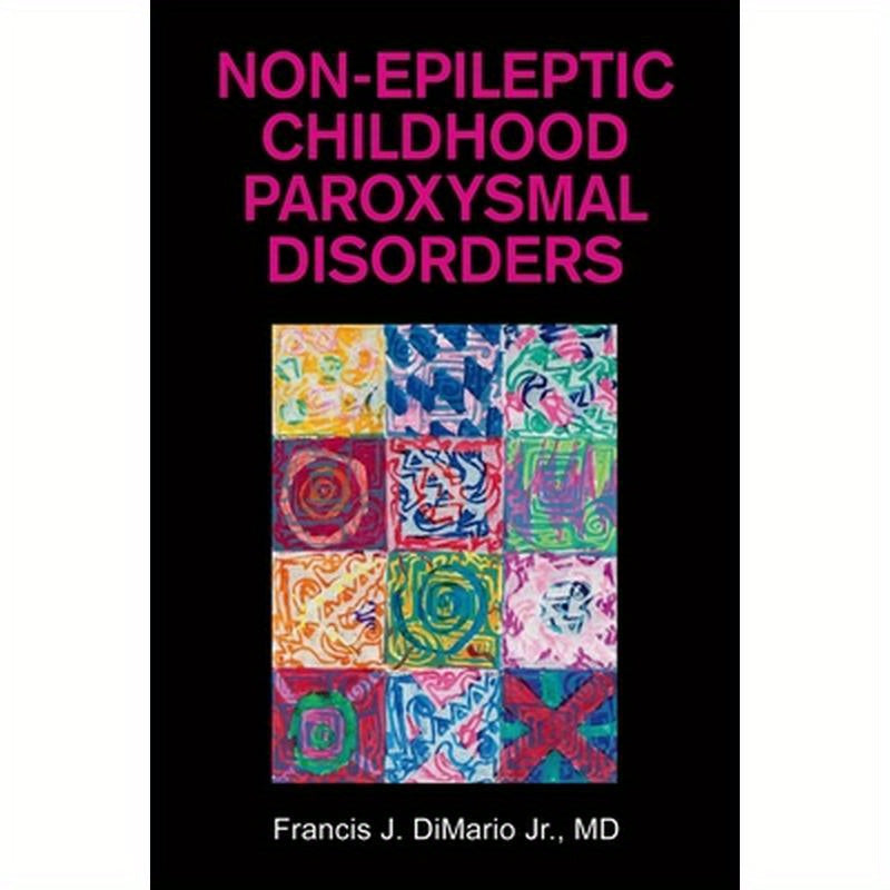 Non-Epileptic Childhood Paroxysmal Disorders