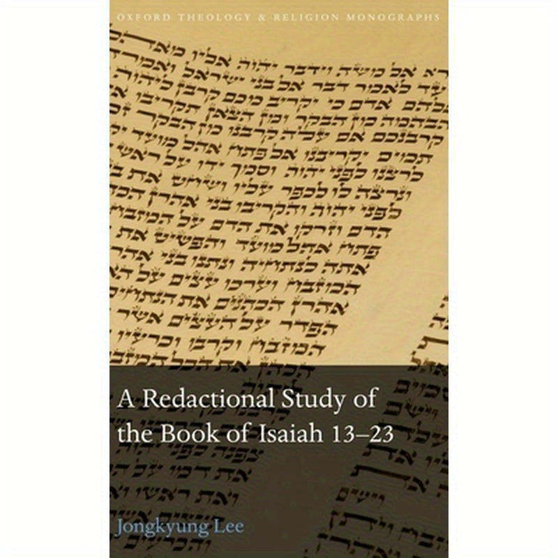 Redactional Study of the Book of Isaiah 13-23