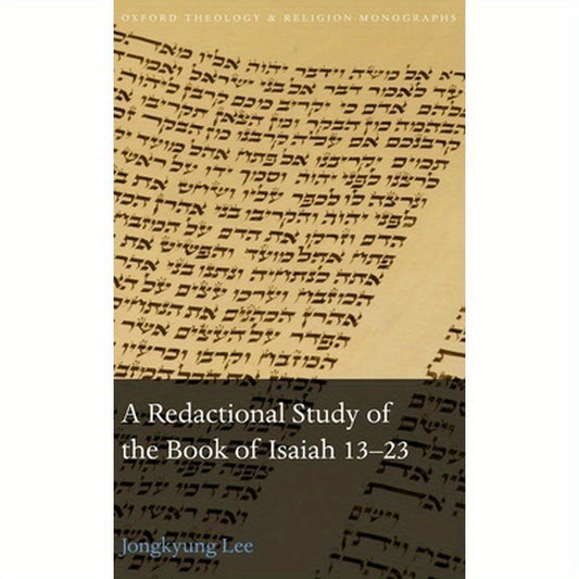 Redactional Study of the Book of Isaiah 13-23