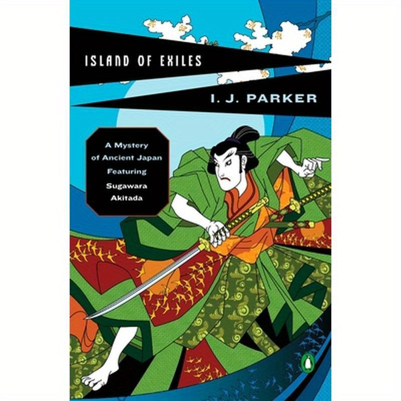 Island of Exiles: A Mystery of Early Japan