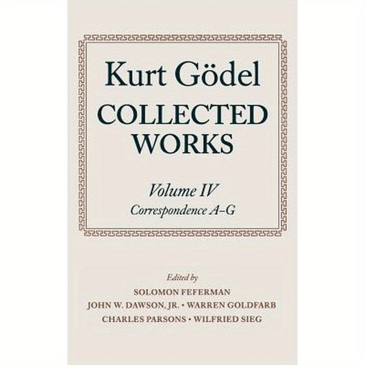Collected Works: Volume IV: Correspondence, A-G