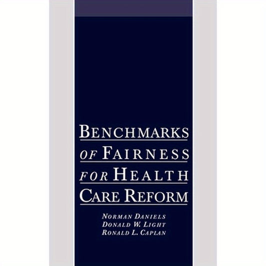 Benchmarks of Fairness for Health Care Reform