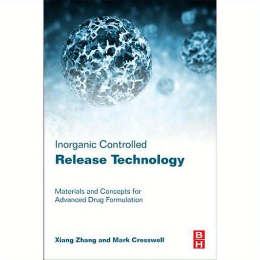 Inorganic Controlled Release Technology: Materials and Concepts for Advanced Drug Formulation