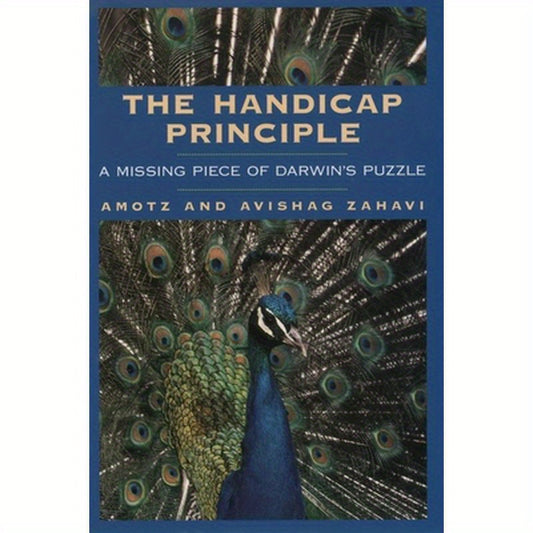 The Handicap Principle: A Missing Piece of Darwin's Puzzle