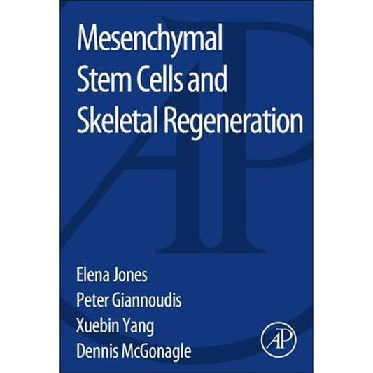 Mesenchymal Stem Cells and Skeletal Regeneration