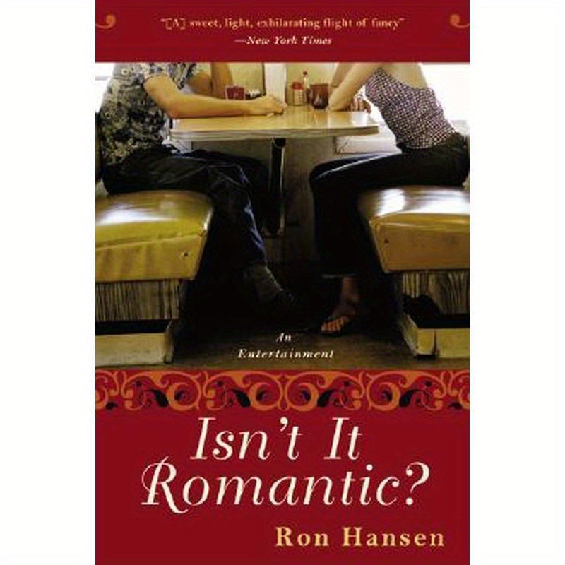 Isn't It Romantic?: An Entertainment