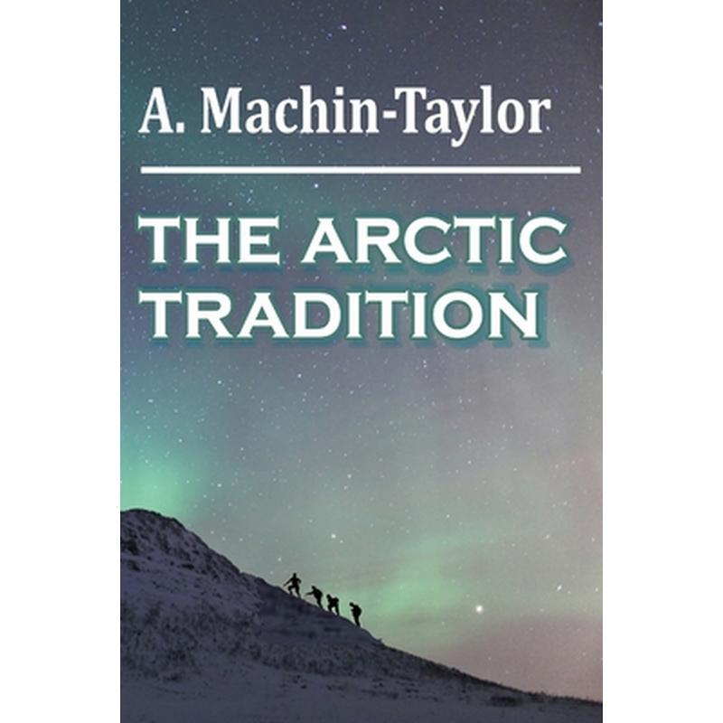The Arctic Tradition