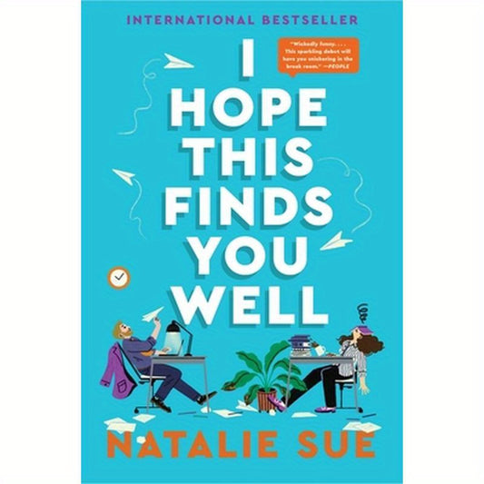 I Hope This Finds You Well