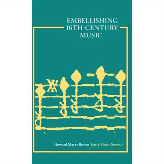 Embellishing 16th Century Music