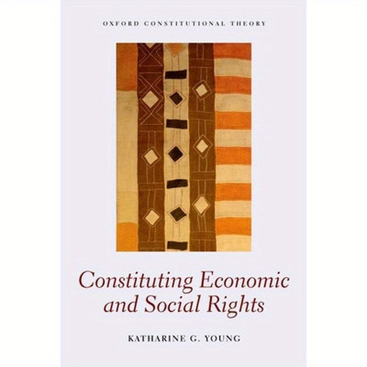 Constituting Economic and Social Rights