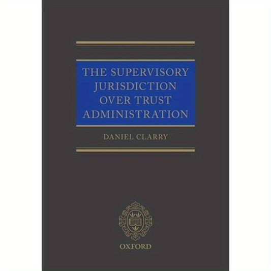 The Supervisory Jurisdiction Over Trust Administration