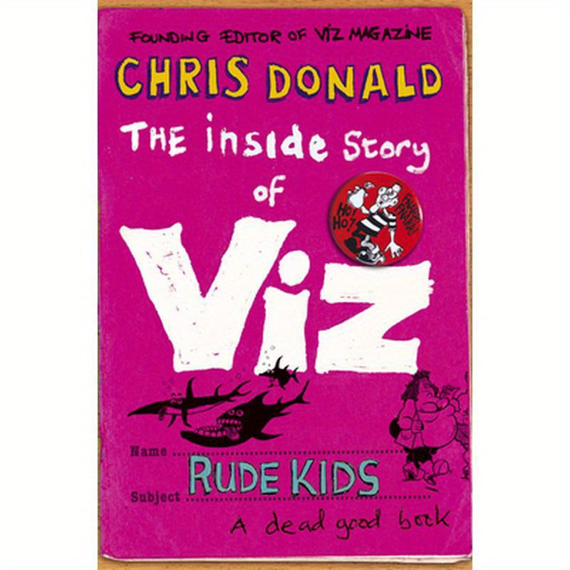 The Inside Story of Viz: Rude Kids