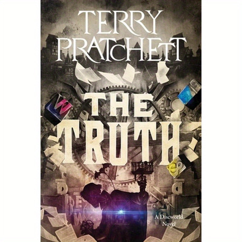 The Truth: A Discworld Novel