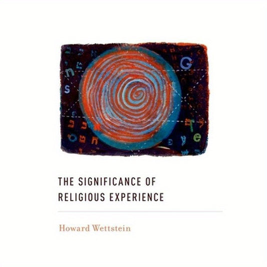 The Significance of Religious Experience