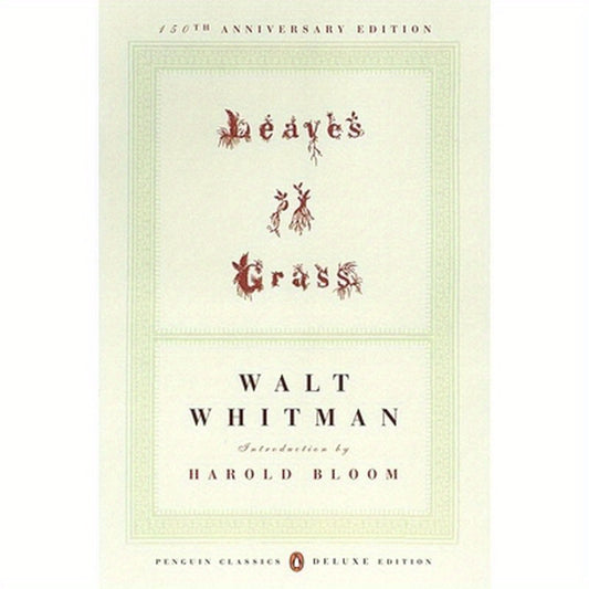 Leaves of Grass: The First (1855) Edition (Penguin Classics Deluxe Edition)