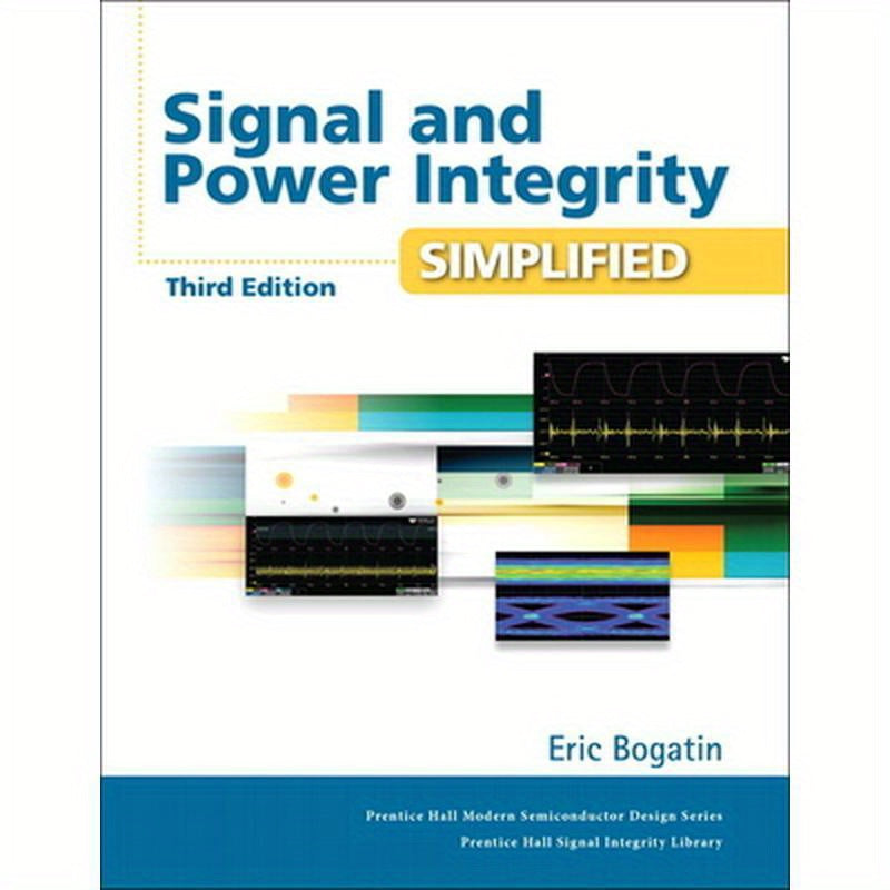 Signal and Power Integrity - Simplified