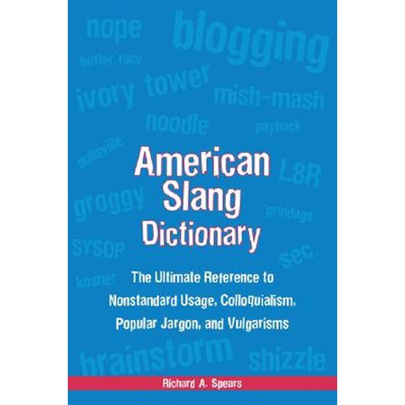 American Slang Dictionary, Fourth Edition