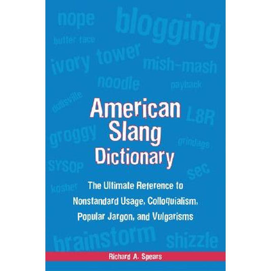 American Slang Dictionary, Fourth Edition