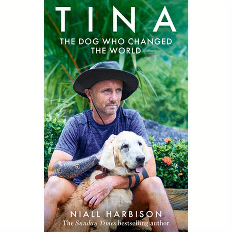 Tina: The Dog Who Changed the World