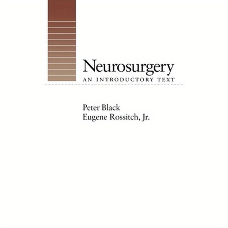 Neurosurgery: An Introductory Text