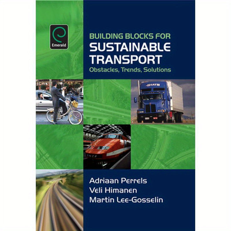Building Blocks for Sustainable Transport: Obstacles, Trends, Solutions