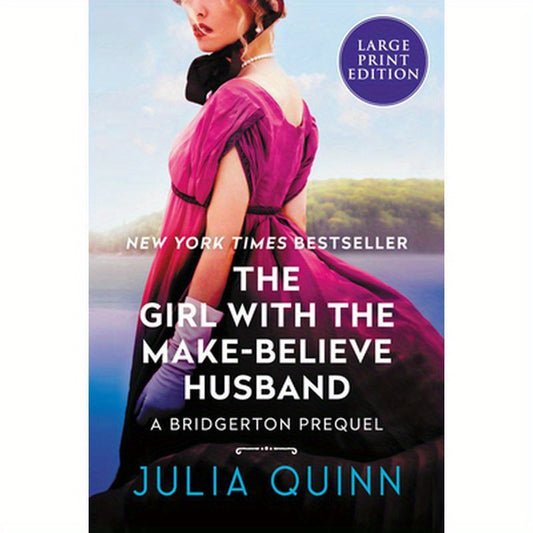The Girl with the Make-Believe Husband: A Bridgerton Prequel