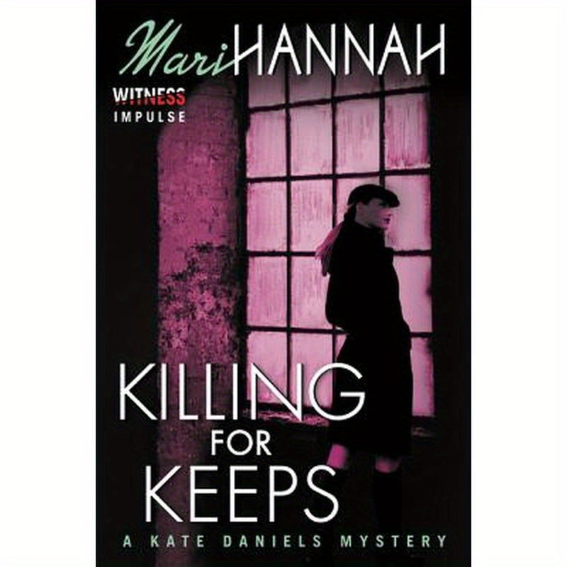 Killing for Keeps: A Kate Daniels Mystery