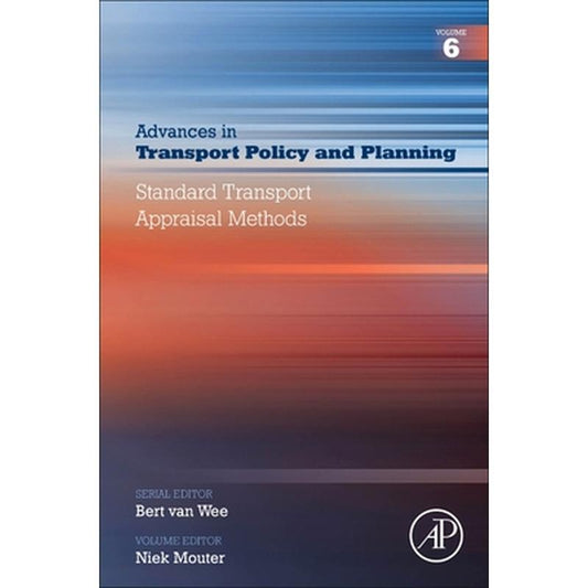 Standard Transport Appraisal Methods: Volume 6
