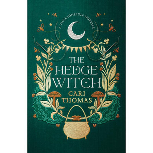 The Hedge Witch: A Threadneedle Novella