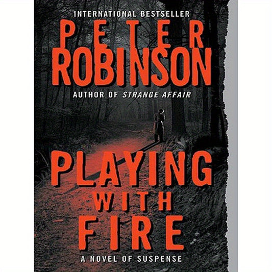 Playing with Fire: A Novel of Suspense