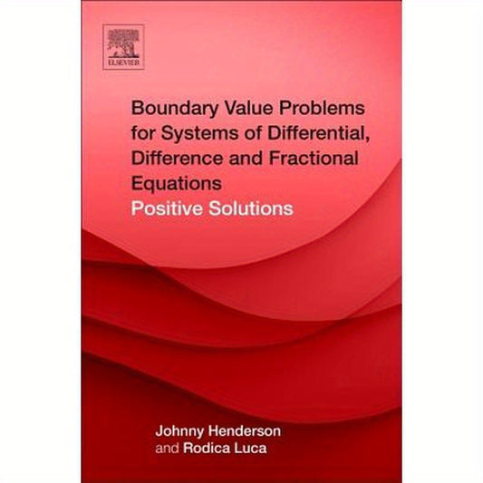 Boundary Value Problems for Systems of Differential, Difference and Fractional Equations: Positive Solutions