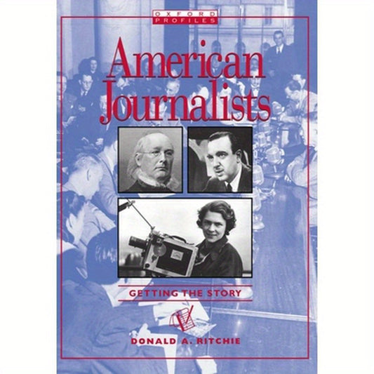 American Journalist: Getting the Story