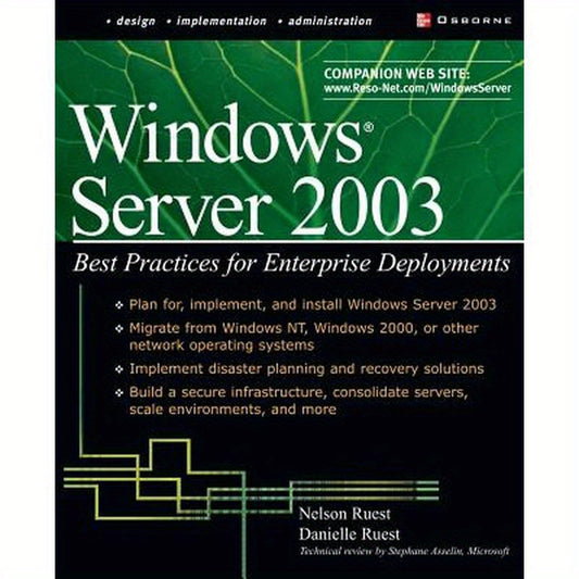 Windows Server 2003: Best Practices for Enterprise Deployments