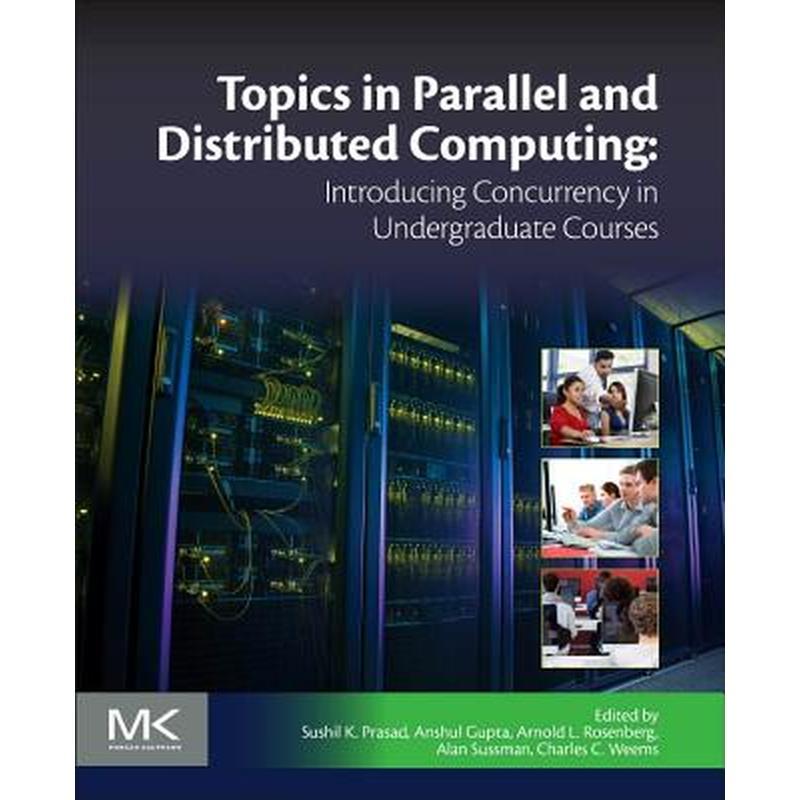 Topics in Parallel and Distributed Computing: Introducing Concurrency in Undergraduate Courses