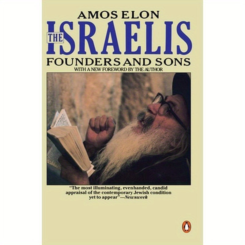 The Israelis: Founders and Sons; Revised Edition