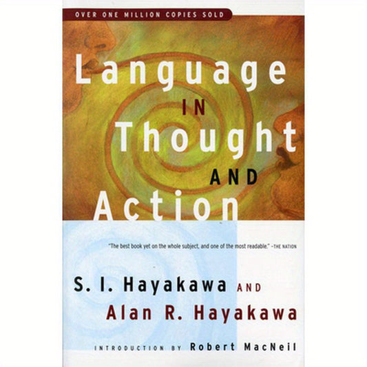 Language in Thought and Action: Fifth Edition