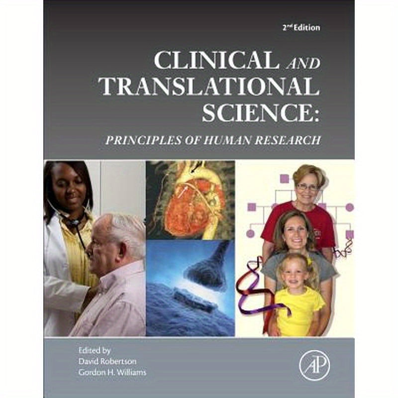 Clinical and Translational Science: Principles of Human Research