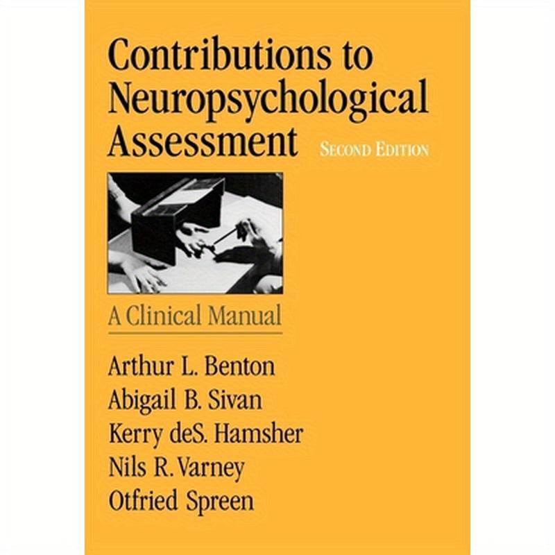 Contributions to Neuropsychological Assessment: A Clinical Manual