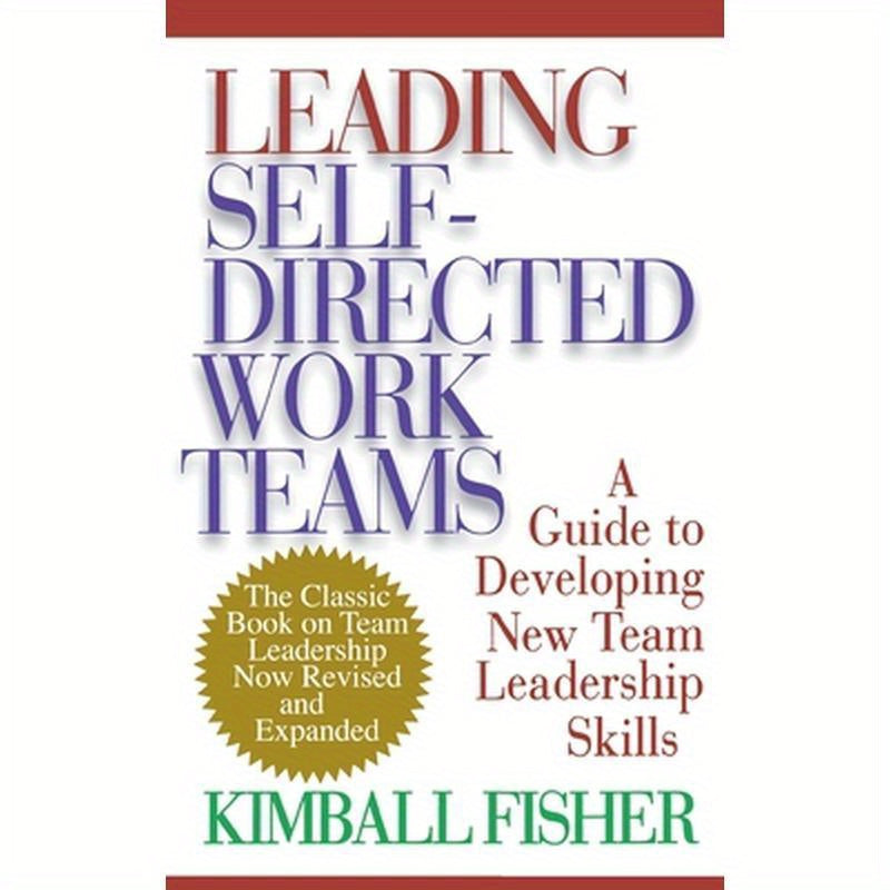 Leading Self-Directed Work Teams