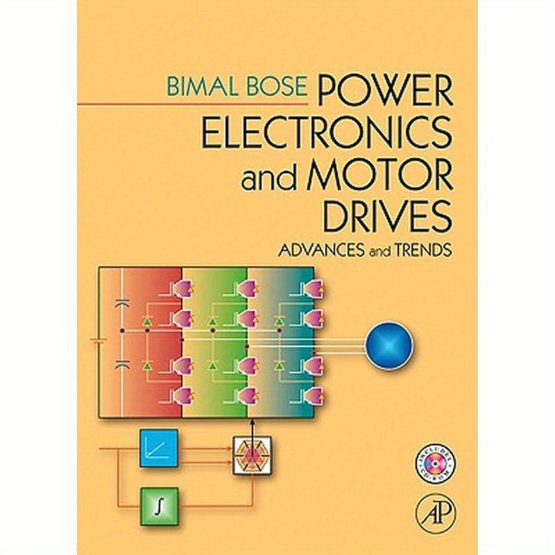 Power Electronics and Motor Drives: Advances and Trends [With CDROM]