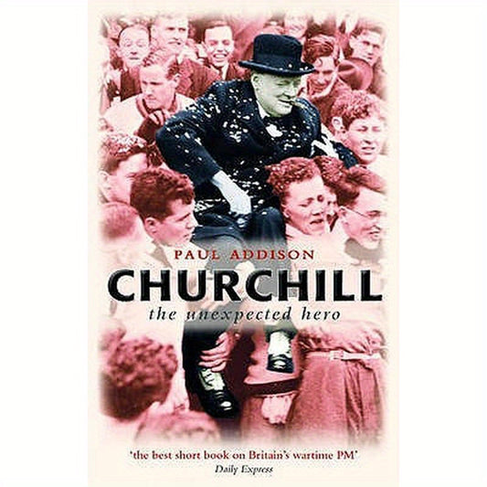 Churchill: The Unexpected Hero