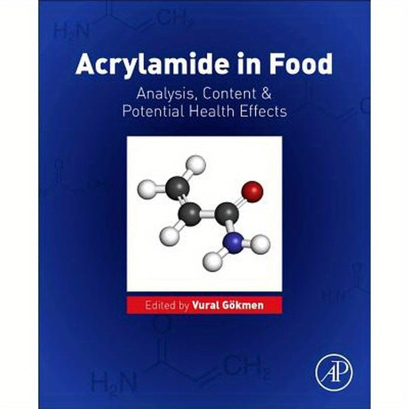 Acrylamide in Food: Analysis, Content and Potential Health Effects