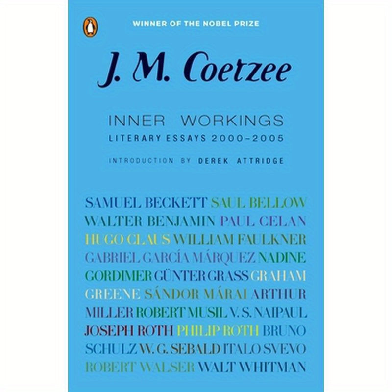 Inner Workings: Literary Essays 2000-2005