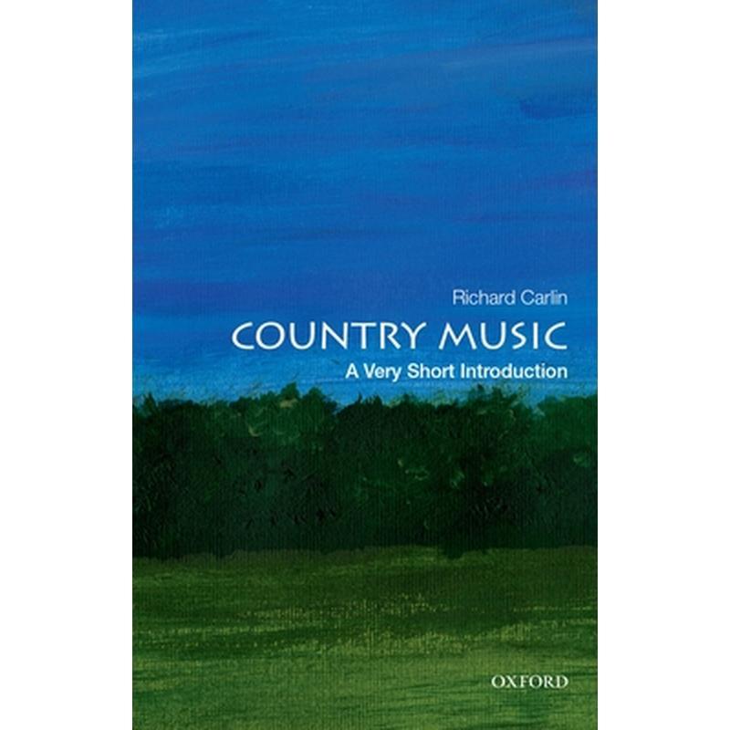 Country Music: A Very Short Introduction