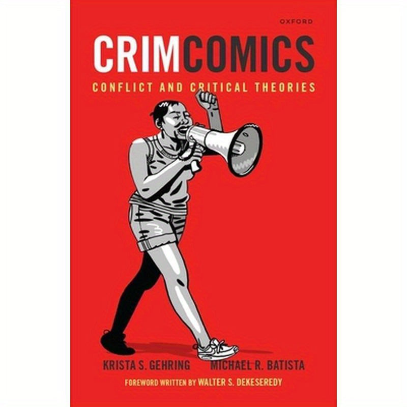 Crimcomics Issue 12: Conflict and Critical Theories