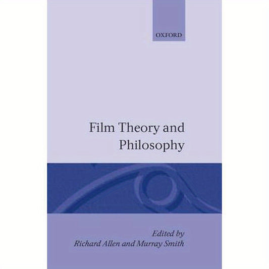 Film Theory and Philosophy