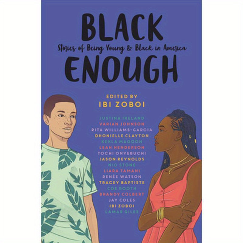Black Enough: Stories of Being Young & Black in America