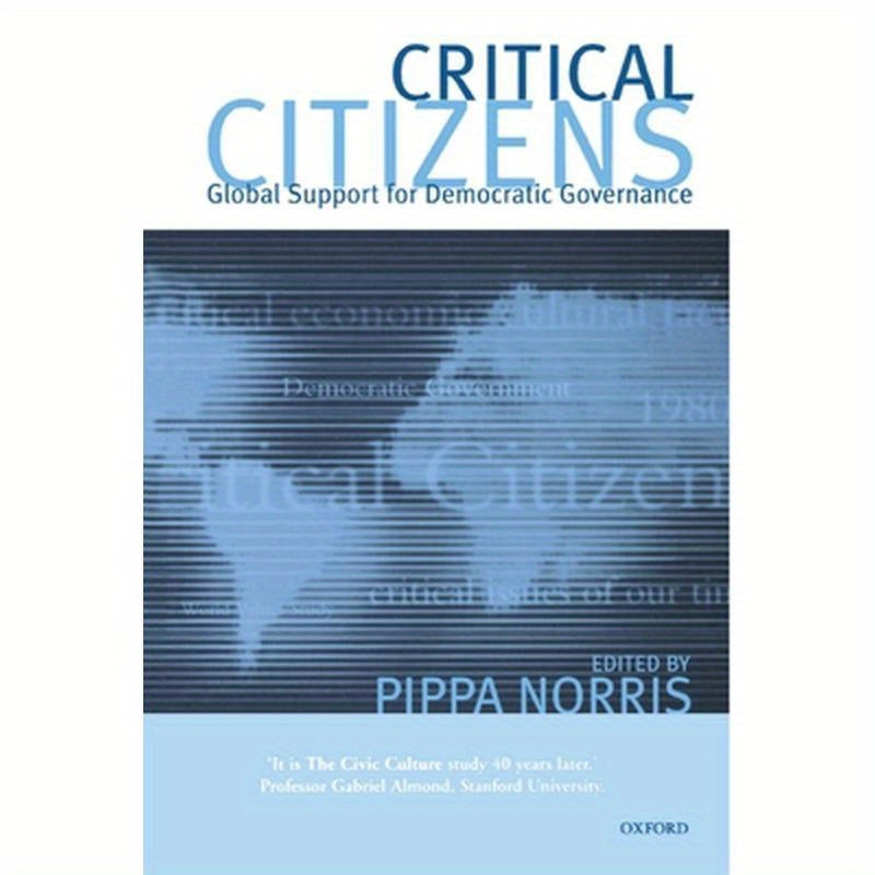 Critical Citizens: Global Support for Democratic Government